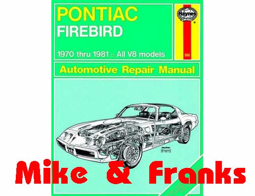 Repair manual 79018 Firebird Trans Am 70-81